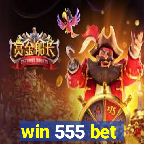 win 555 bet